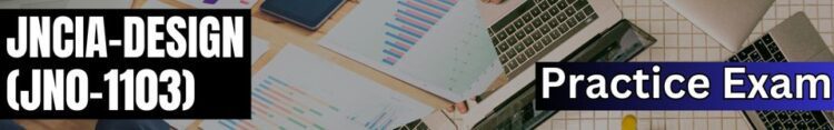 JNCIA-Design (JN0-1103) exam